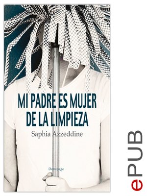 cover image of Mi padre es mujer de limpieza